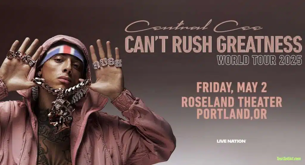 Central CEE Can't Rush Greatness World Tour
