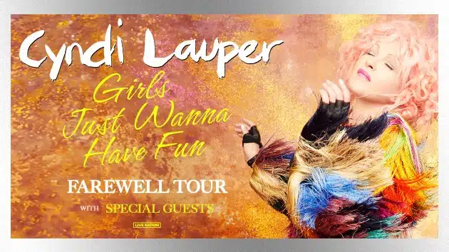 Girls Just Wanna Have Fun Farewell Tour