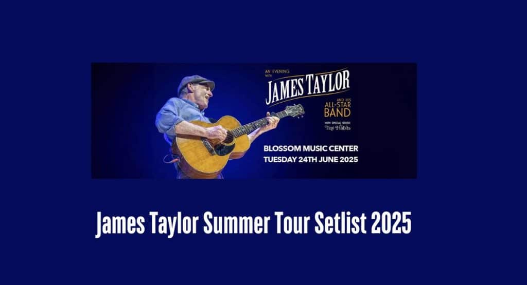 James Taylor Summer Tour Setlist