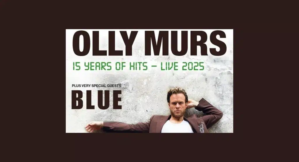 Olly Murs Tour Setlist 2025: Dates, Venues, Tickets, Songs 1 Olly Murs Tour Setlist