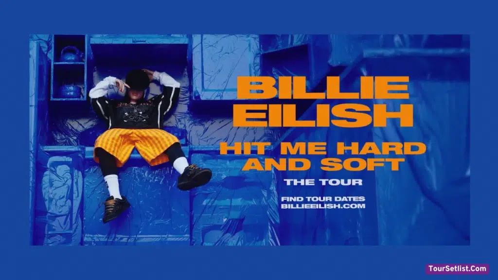 Billie Eilish Hit Me Hard and Soft The Tour Setlist 2025 1 Billie Eilish Hit Me Hard and Soft The Tour Setlist