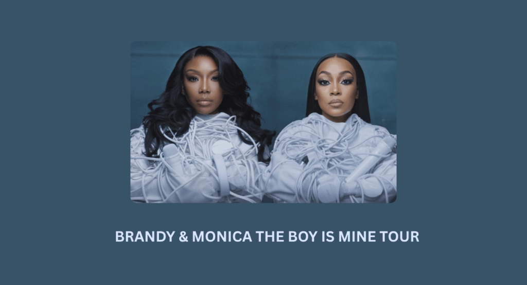 Brandy & Monica The Boy Is Mine Tour