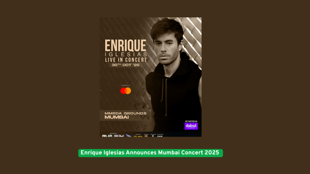 Enrique Iglesias Mumbai Concert 2025 Date