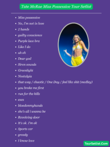 Tate McRae Miss Possessive Tour Setlist 2025