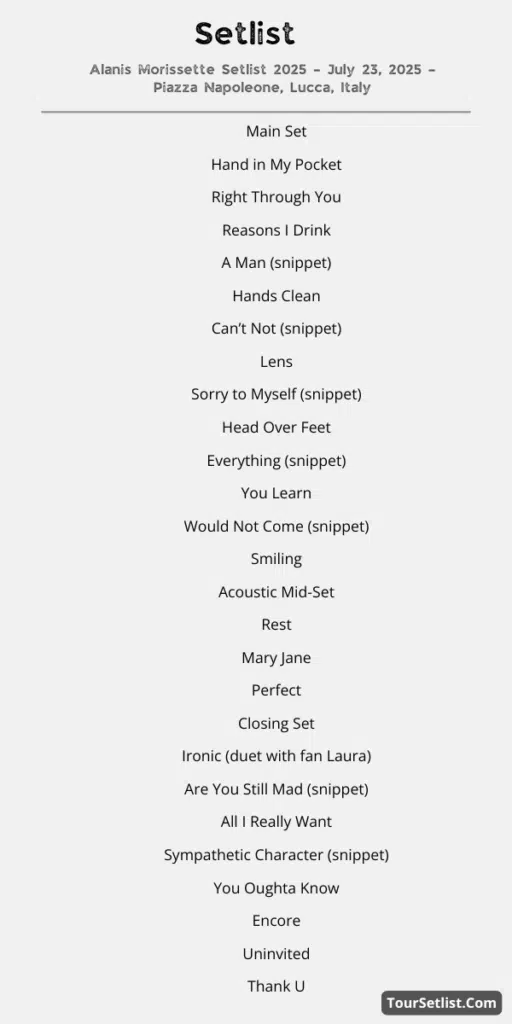 Alanis Morissette Setlist 2025 – July 23, 2025 – Piazza Napoleone, Lucca, Italy