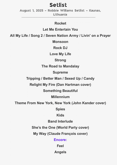 August 1, 2025 – Robbie Williams Setlist – Kaunas, Lithuania