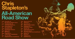Chris Stapleton All-American Road Show Tour 2025 Dates & Tickets