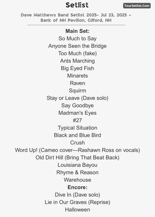 Dave Matthews Band Setlist 2025- Jul 23, 2025 – Bank of NH Pavilion, Gilford, NH
