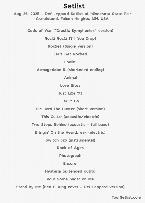 Aug 26, 2025 – Def Leppard Setlist at Minnesota State Fair Grandstand, Falcon Heights, MN, USA