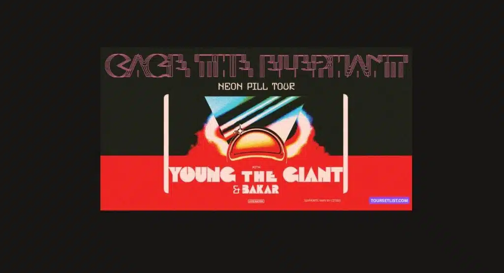 Cage The Elephant Neon Pill Tour Setlist 2025