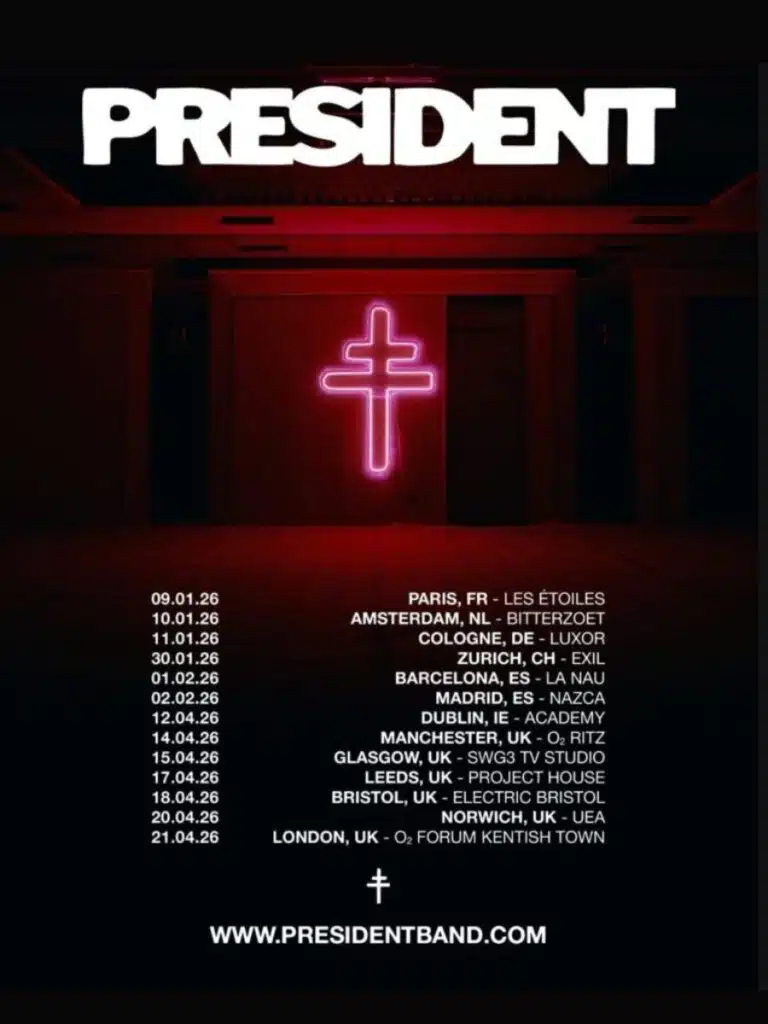 PRESIDENT The Campaign Trail 2026 Tour Dates