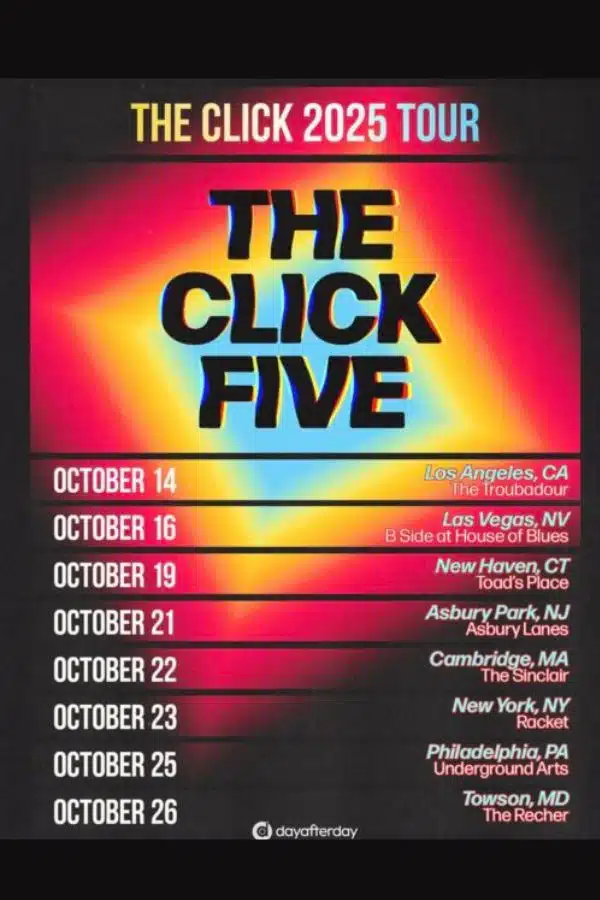The Click Five The Click 2025 Tour 2025 Dates, Tickets & Setlist