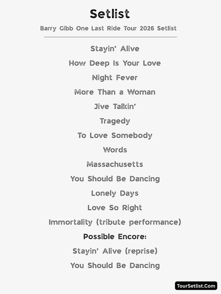 Barry Gibb One Last Ride Tour 2026 Setlist 
