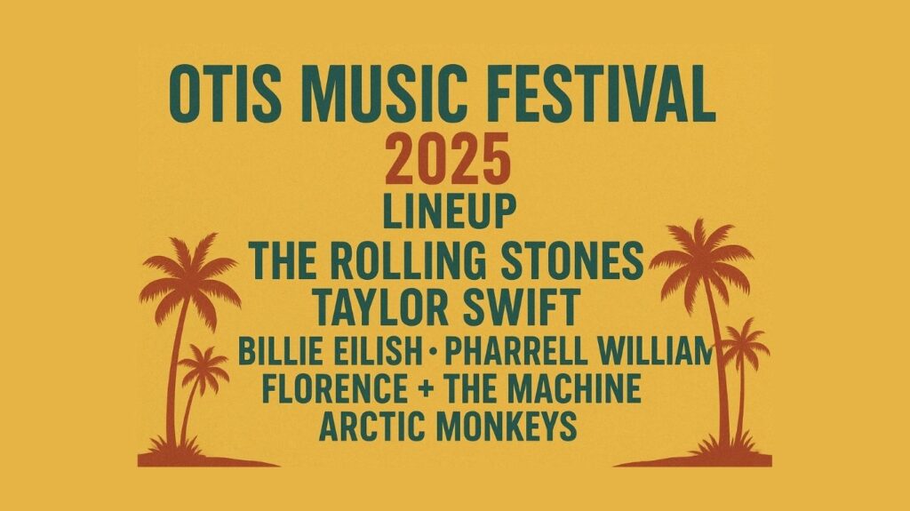 Otis Music Festival 2025 Lineup, Schedule, Setlist & Tickets