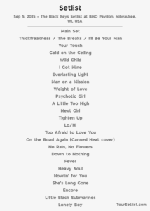 The Black Keys Setlist 2025 - Concert Setlists & Tour Dates