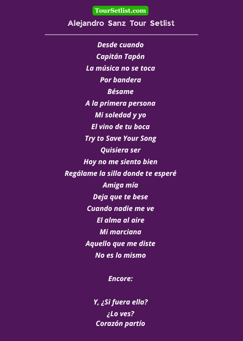 Alejandro Sanz Tour Setlist