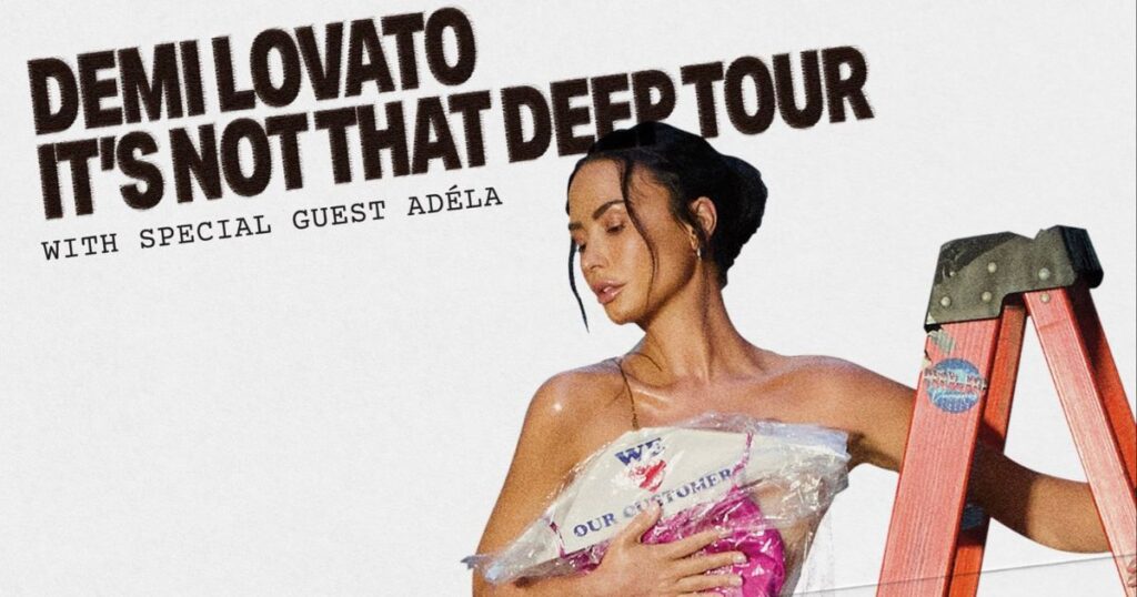 Demi Lovato It’s Not That Deep Tour 2026