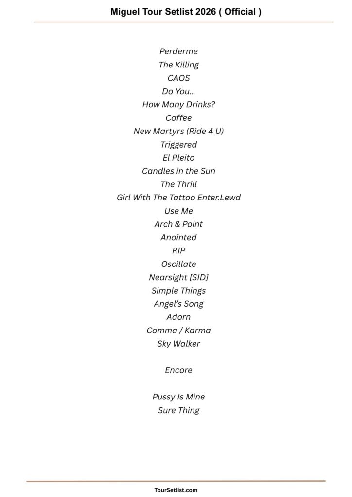 Miguel Tour 2026 Setlist, Dates, Cities & Presale Tickets 3 Miguel Tour Setlist 2026