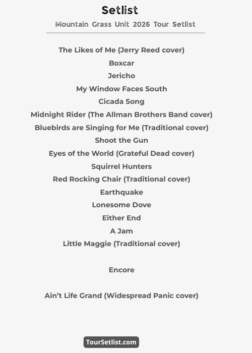 Mountain Grass Unit 2026 Tour Setlist