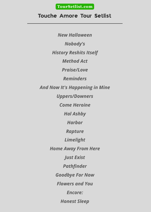 Touche Amore Tour Setlist