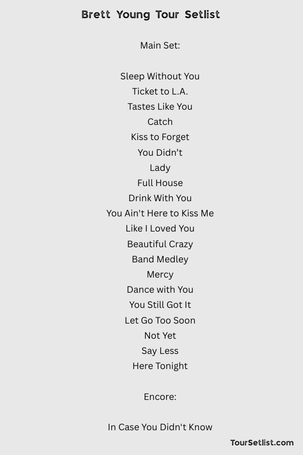 Brett Young 2026 Tour Setlist
