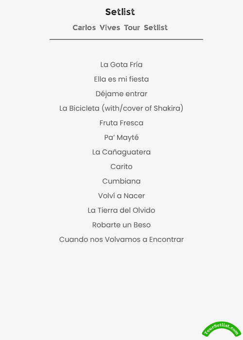 Carlos Vives Tour Setlist