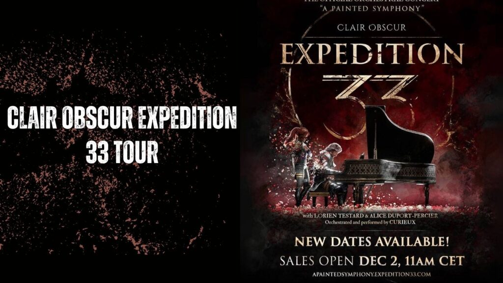 Clair Obscur Expedition 33 Tour 2026 - Know Full Details