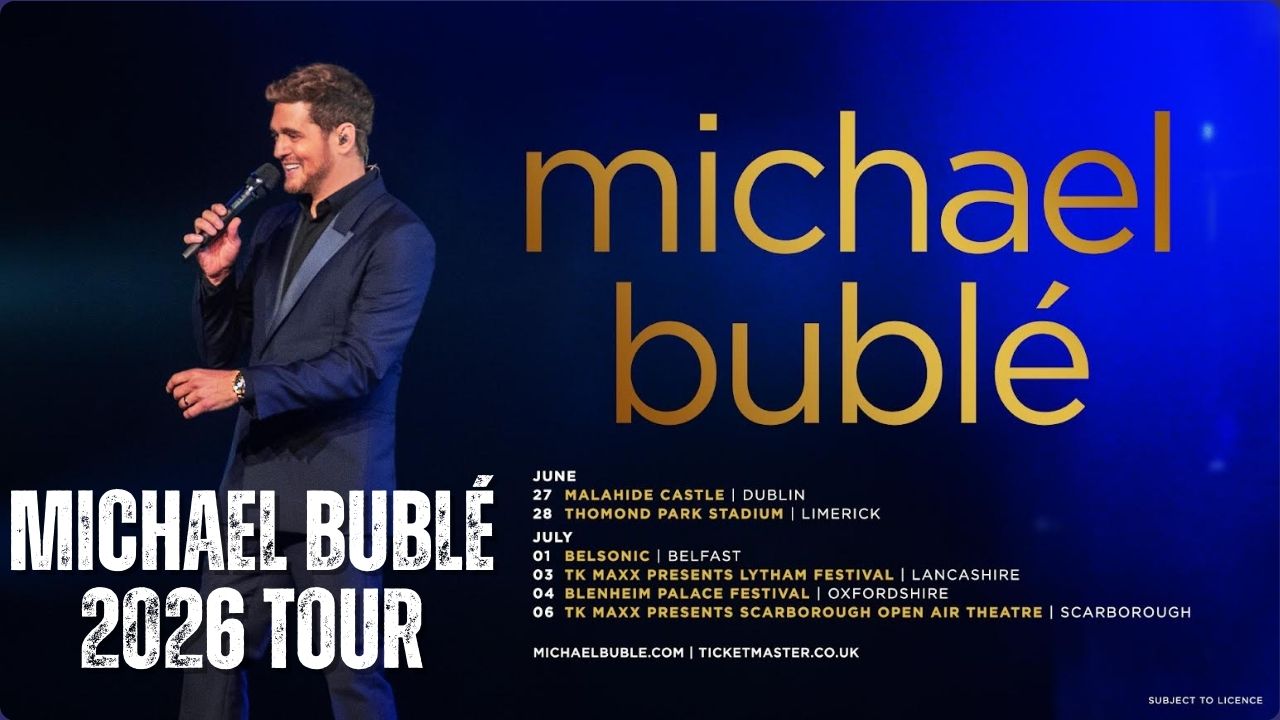 Michael Bubl 2026 Tour Dates Setlist Cities Presale Info Michael Buble 2026 Tour 