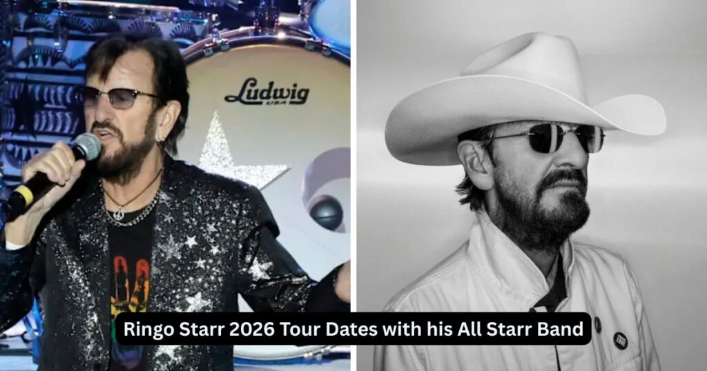 Ringo Starr 2026 Tour Dates with his All Starr Band