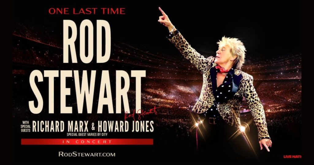 Rod Stewart One Last Time Farewell Tour 2026 - Dates, Setlist & Tickets