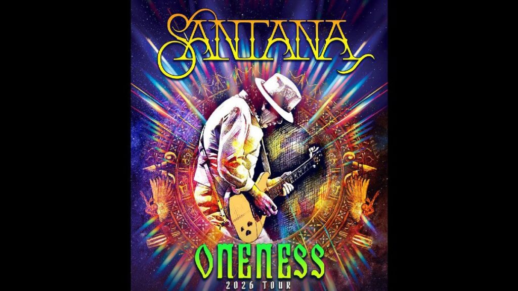Santana Announces 2026 Tour Dates: Santana Oneness Tour 2026 Santana Announces 2026 Tour Dates: Santana Oneness Tour 2026
