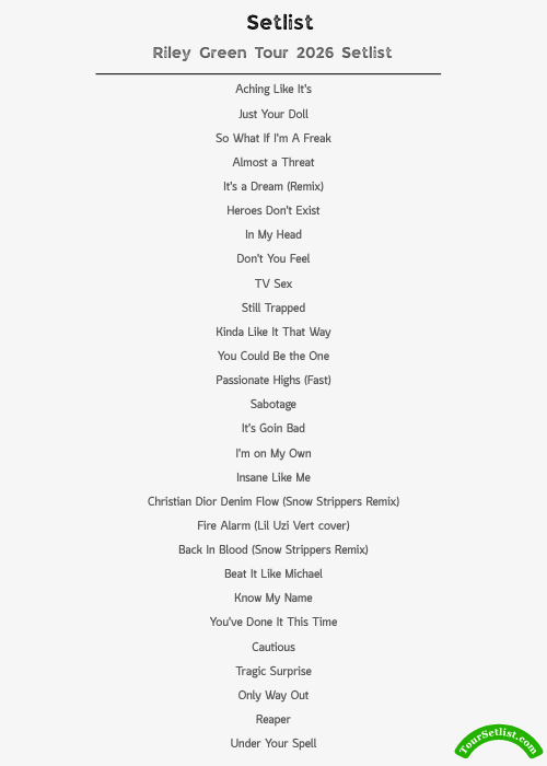 Snow Strippers Tour Setlist