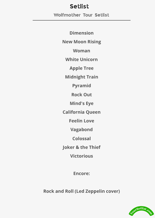 Wolfmother Tour Setlist