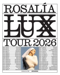 Rosalía Announces 2026 LUX TOUR Dates