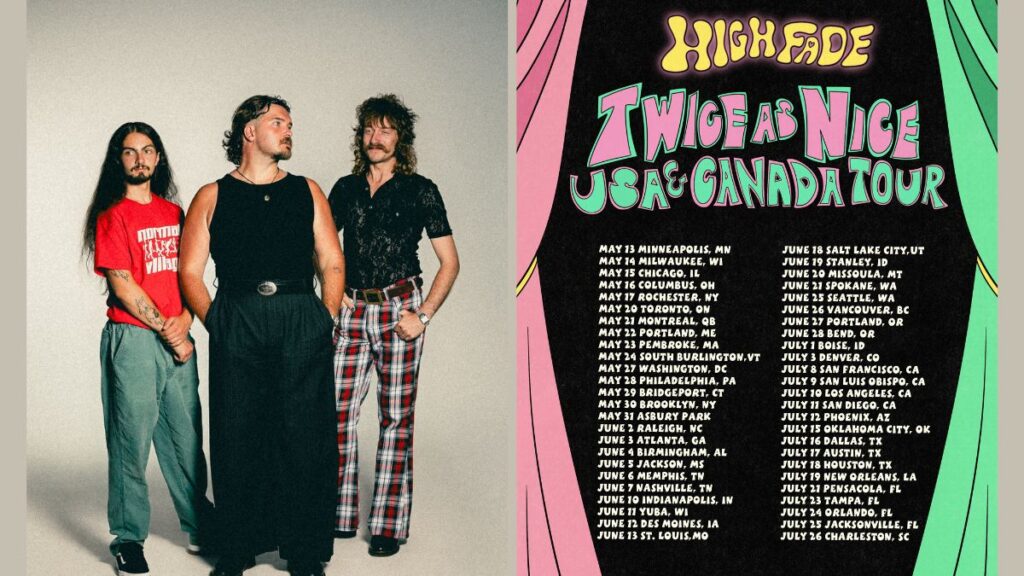 High Fade 2026 Twice As Nice North American Tour Dates Revealed
