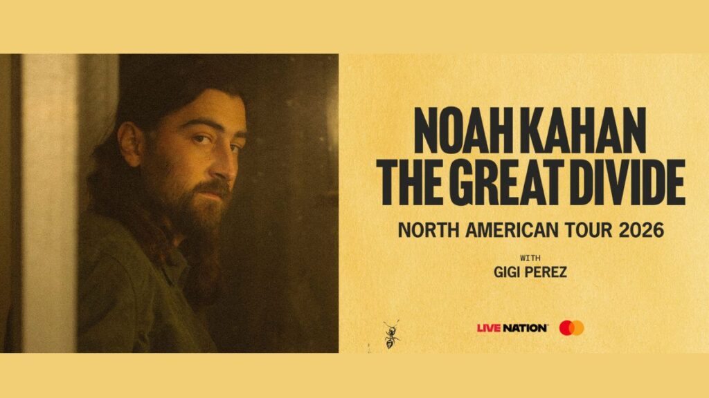 Noah Kahan Announces 2026 Great Divide Tour