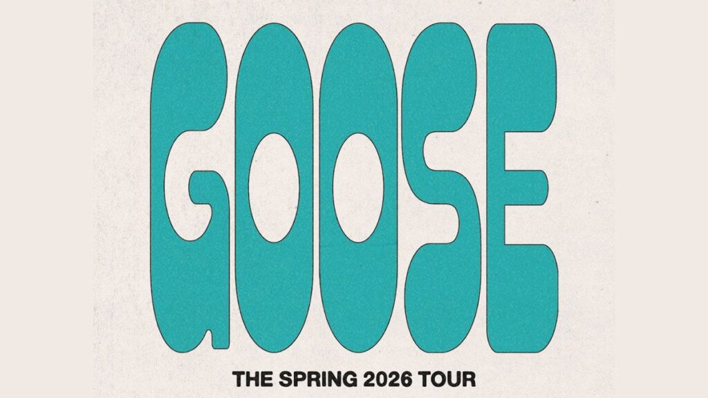 Goose 2026 Tour