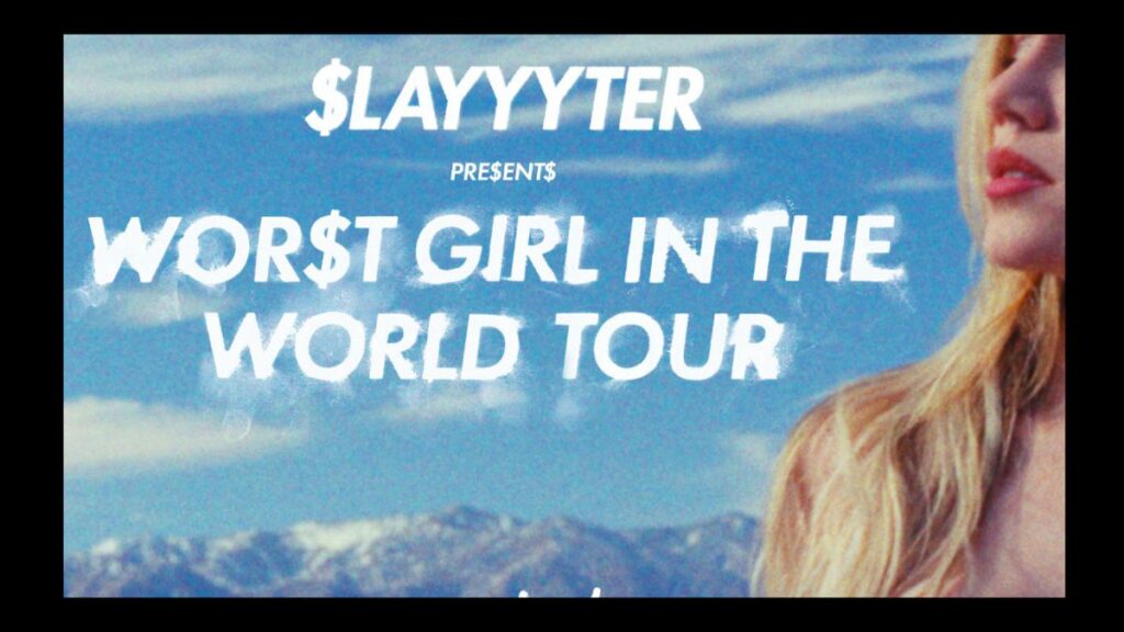 Slayyyter Announce Worst Girl In the World Tour