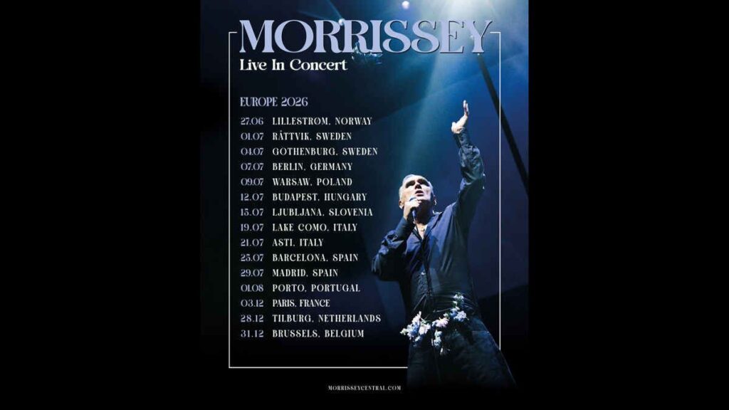 Morrissey announces 2026 Tour Dates