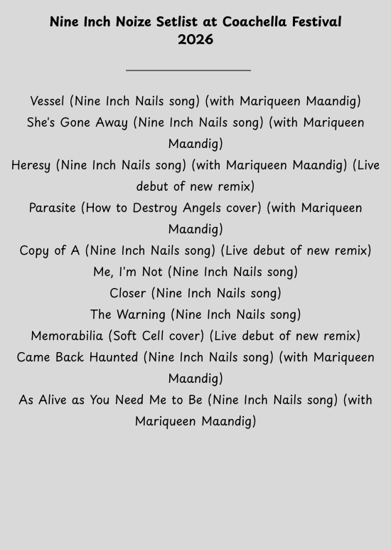 Nine Inch Noize Setlist at Coachella Festival 2026