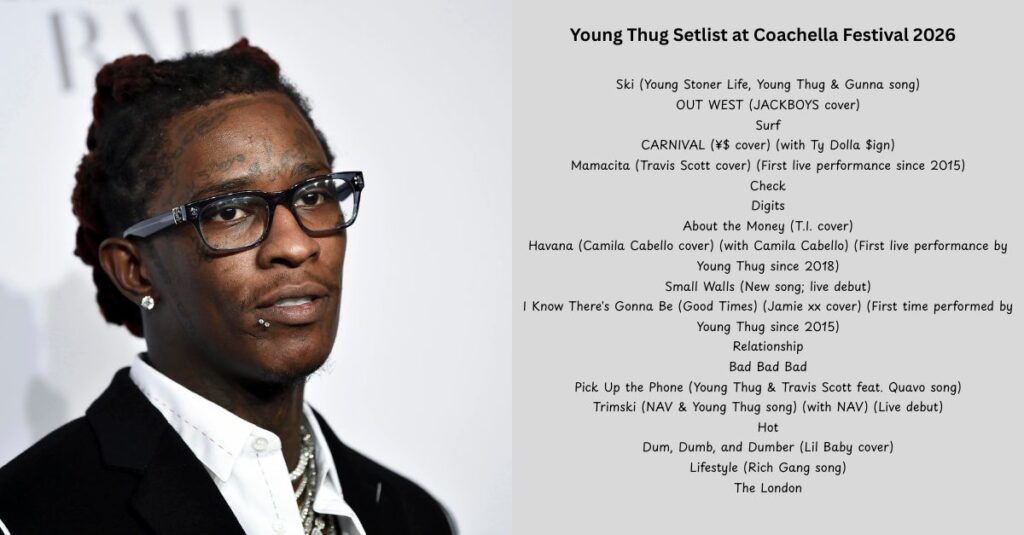 Young Thug Setlist at Coachella Festival 2026