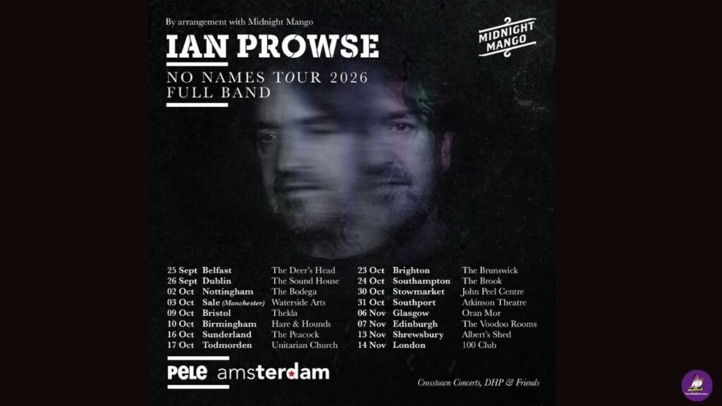 Ian Prowse 2026 Tour - Setlist, Dates, Cities & Presale Info