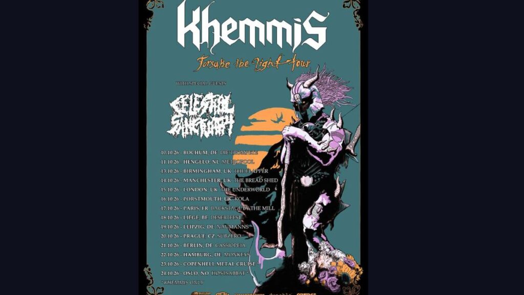 KHEMMIS Forsake The Light Europea Tour 2026 Dates