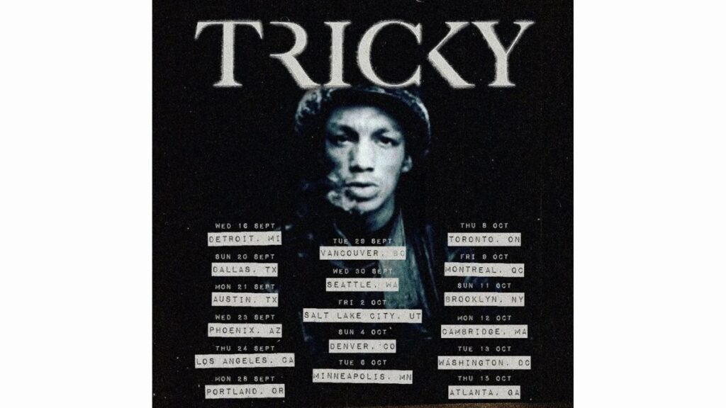 Tricky 2026 Tour - Setlist, Dates, Cities, Venues & Presale Info