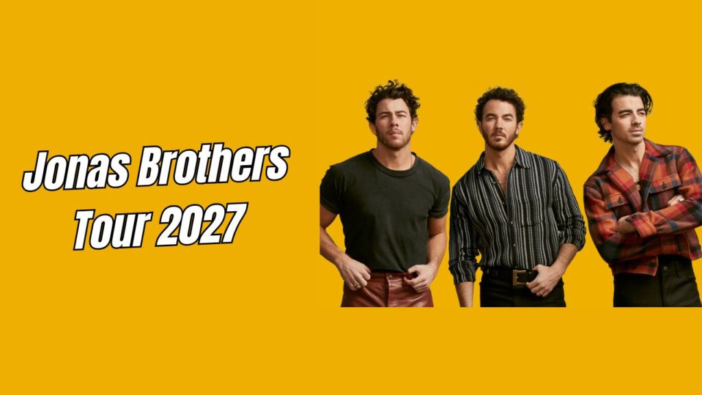 Jonas Brothers Tour 2027