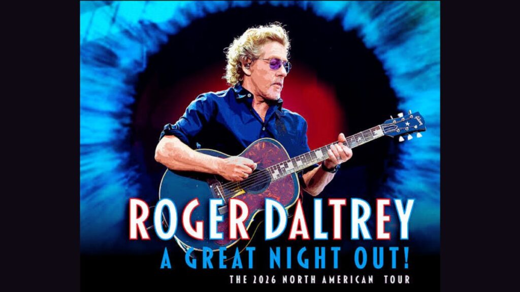 Roger Daltrey Tour 2026 - Dates, Cities, Tickets & Schedule