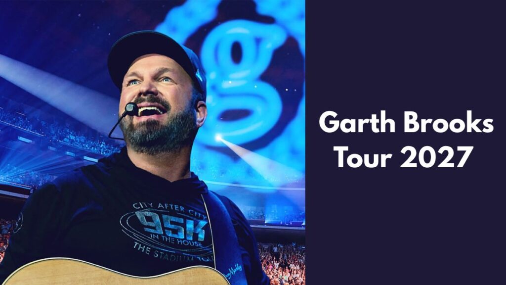 Garth Brooks Tour 2027