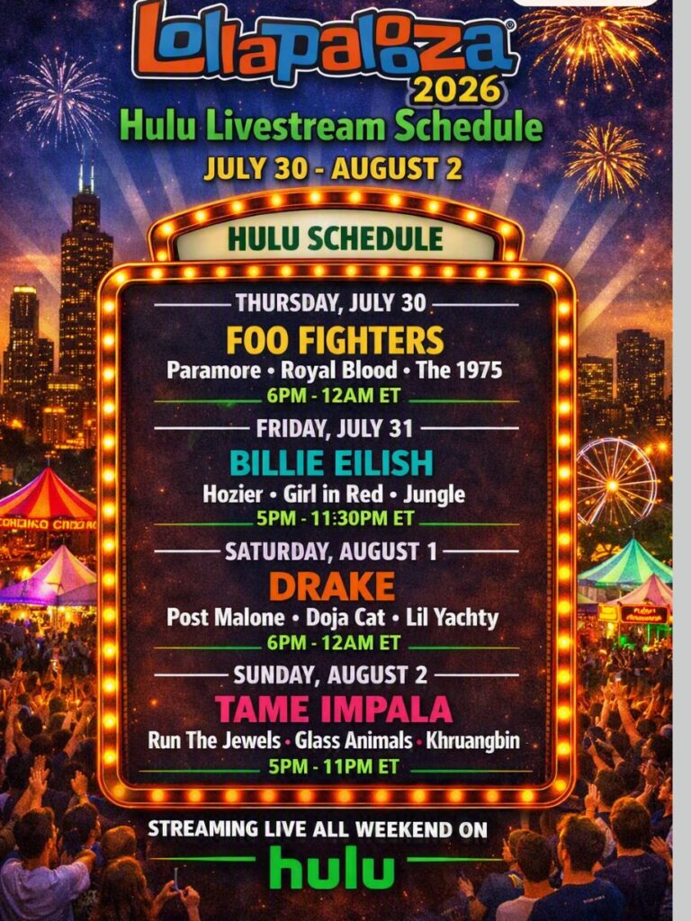 Lollapalooza 2026 Hulu Livestream Schedule