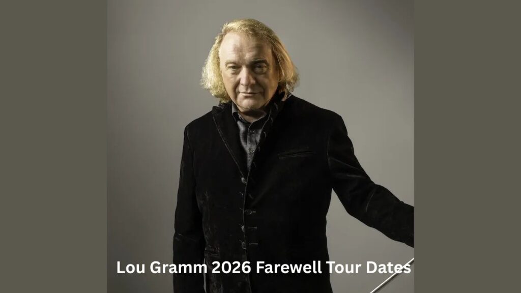 Lou Gramm 2026 Farewell Tour Dates