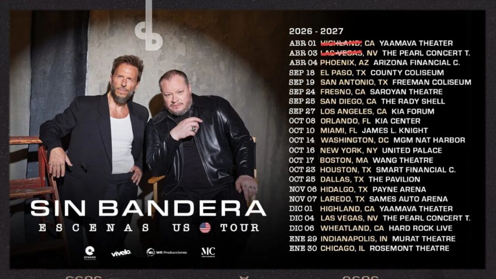 Sin Bandera Escenas Tour Dates 2026-27